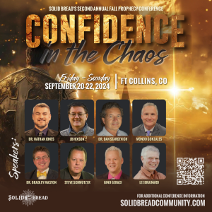 Prophecy Conference: Confidence in the Chaos :: By Steve Schmutzer